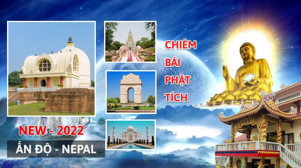 Chiêm bái Phật tích Ấn Độ và Nepal (L11)