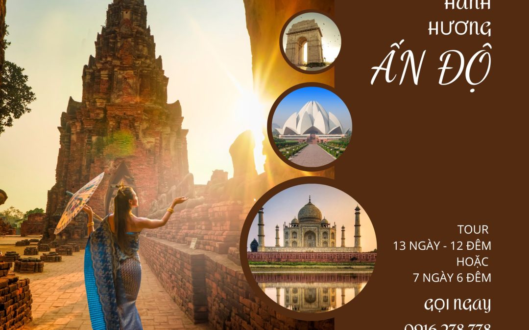 HÀNH HƯƠNG ĐẤT PHẬT TOUR ẤN ĐỘ NEPAL 12 NGÀY 13 ĐÊM QUÝ 1 NĂM 2024