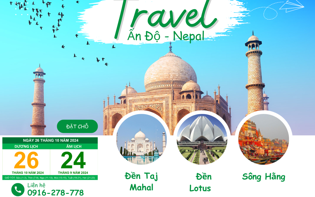 ẤN ĐỘ - NEPAL - 13 NGÀY 12 ĐÊM - 26/10/2024